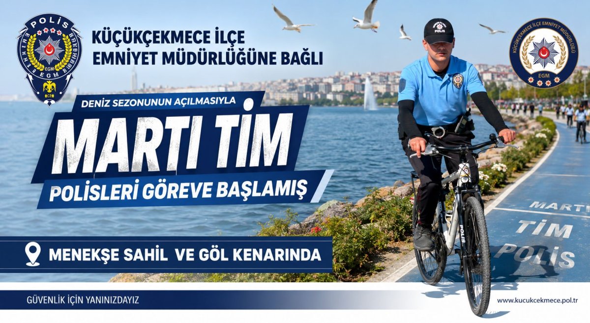 Küçükçekmece’de Martı Polis Timleri Göreve Başladı