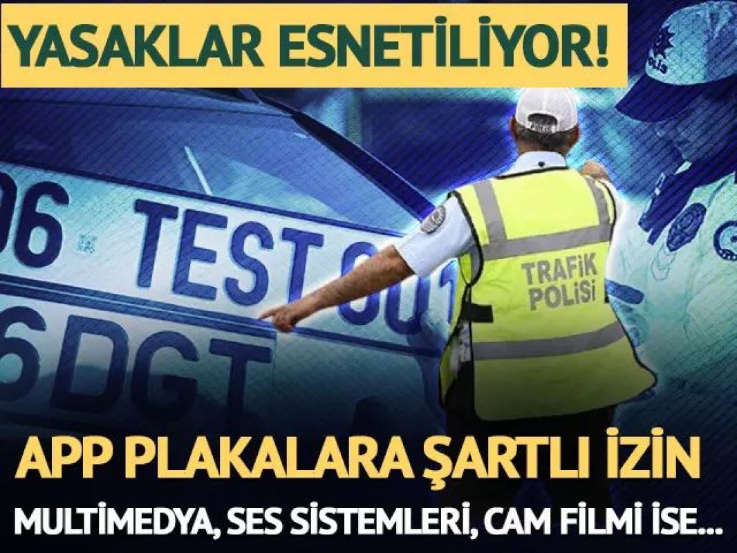 Trafikte Yeni Düzenleme Yolda: APP Plaka, Cam Filmi ve Multimedya Sistemlerine Esneklik