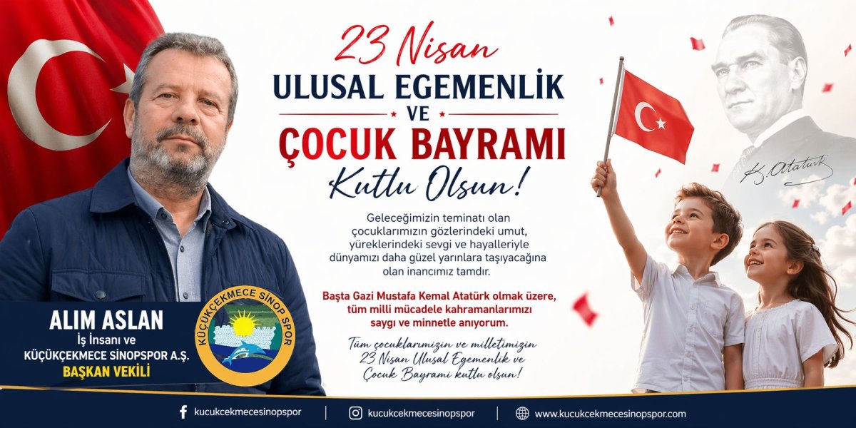 İş İnsanı Alim Aslan’dan 23 Nisan Ulusal Egemenlik ve Çocuk Bayramı Mesajı