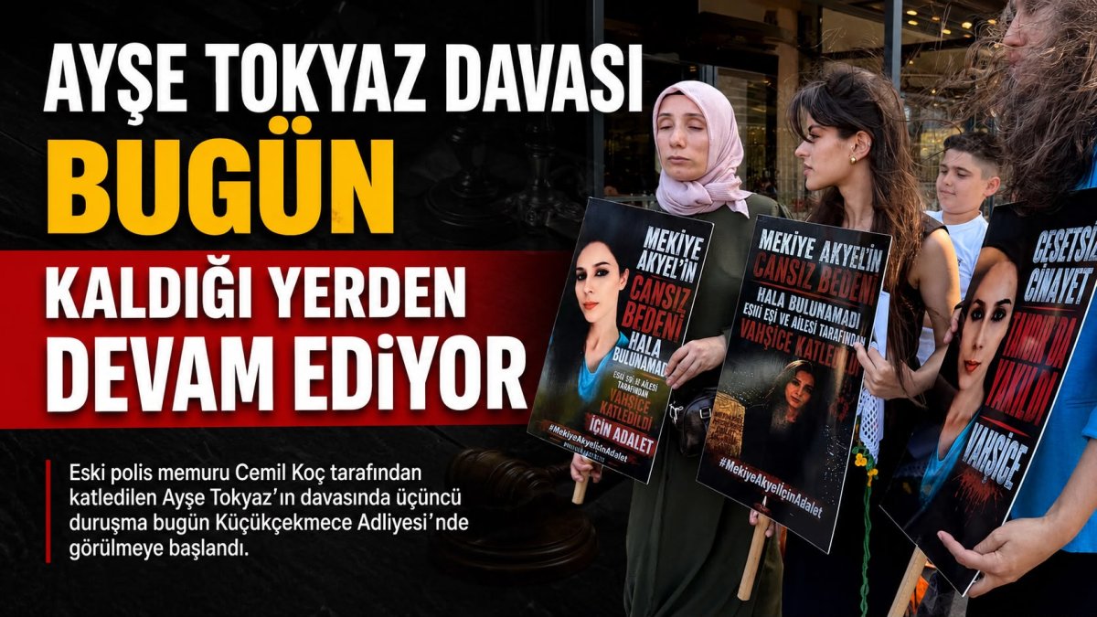 Ayşe Tokyaz Cinayeti Davasında Üçüncü Duruşma Görüldü: Kadın Örgütlerinden Adliye Önünde Açıklama