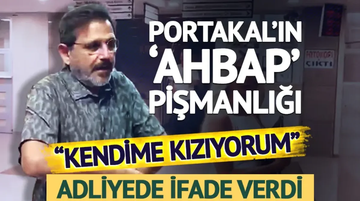 Fatih Portakal “Ahbaplar” Soruşturmasında İfade Verdi: “İyi Niyetimizi Sömürdüler”