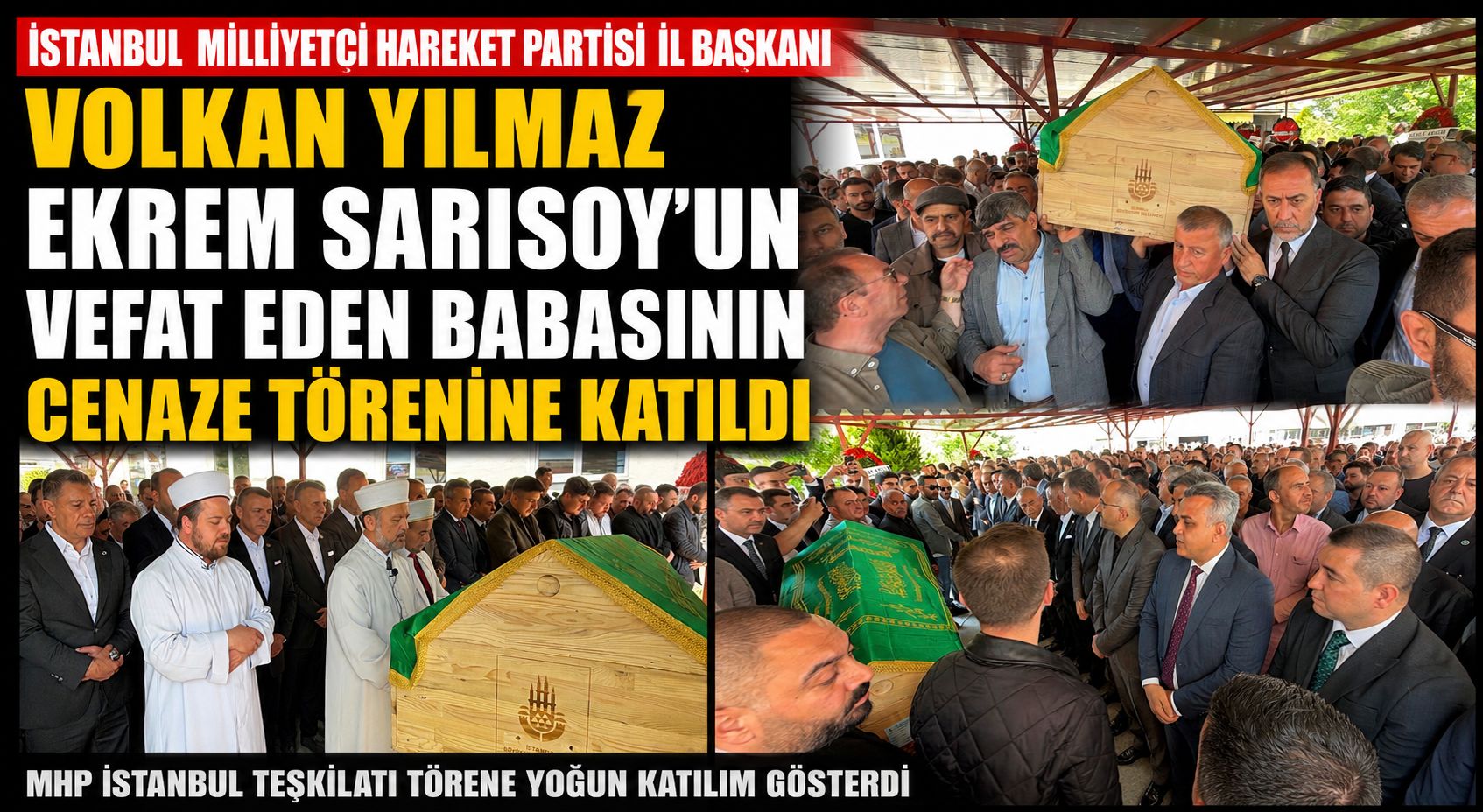 Küçükçekmece’nin Efsane Muhtarı Niyazi Sarısoy Son Yolculuğuna Uğurlandı