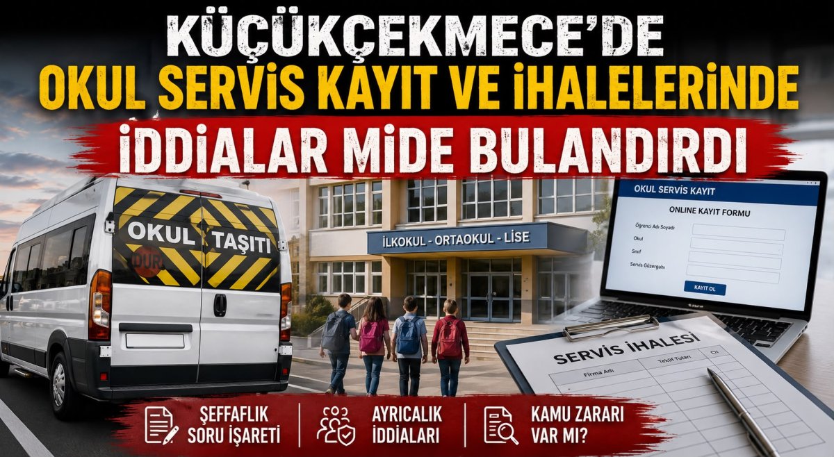 Küçükçekmece'de Servis ve Kayıt İddiaları Yeniden Gündemde: Bakanlıktan Açığa Alma Kararı