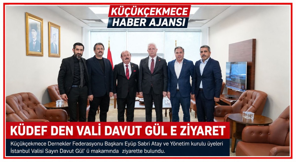 KÜDEF’DEN VALİ DAVUT GÜL’E ZİYARET