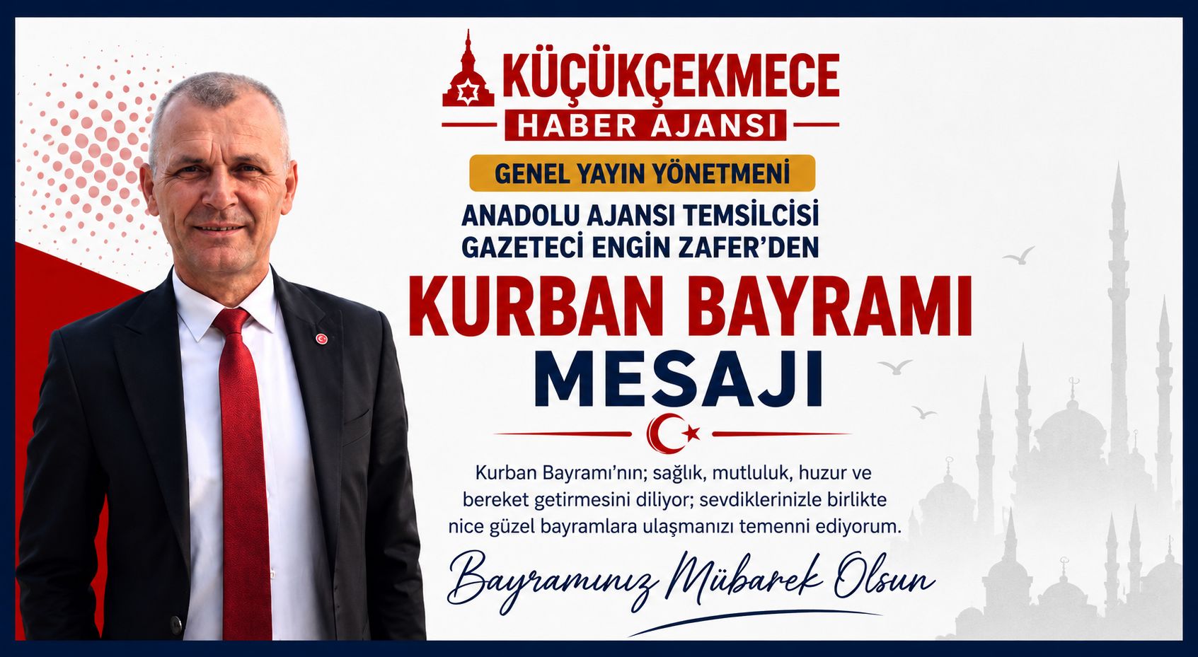 Gazeteci Engin Zafer’den Kurban Bayramı Mesajı