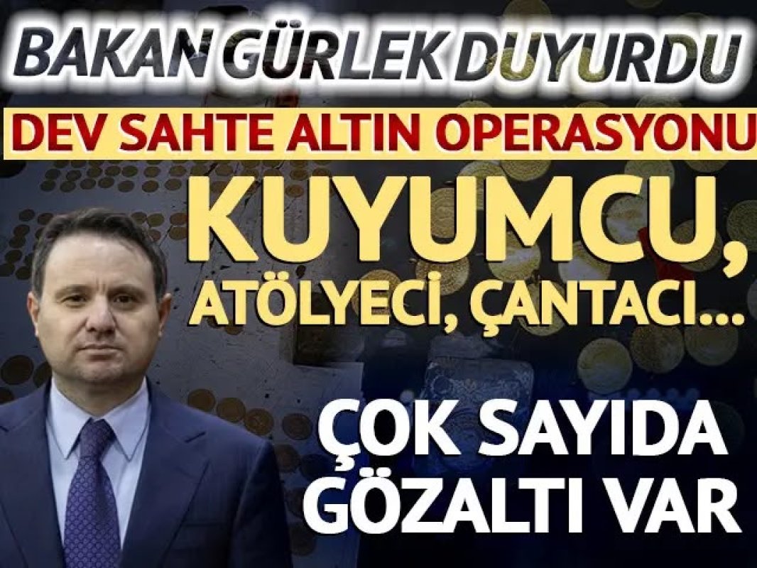 Kahramanmaraş Merkezli Sahte Altın Operasyonu: 10 İlde 71 Şüpheli Gözaltında